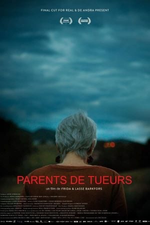 Parents de tueurs - Documentaire (2021) - SensCritique