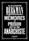 Mémoires de prison d'un anarchiste