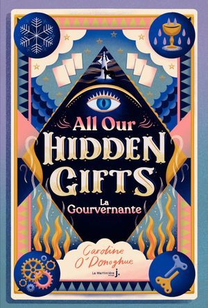 All Our Hidden Gifts - La Gouvernante
