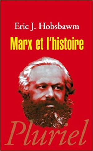 Marx et l'Histoire