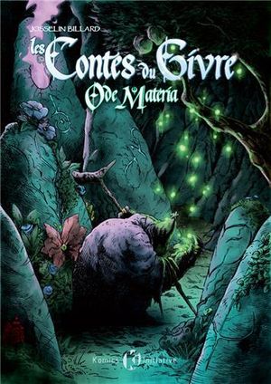 Ode Materia - Les Contes du Givre, tome 2