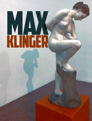Max Klinger : Le sculpteur du nu