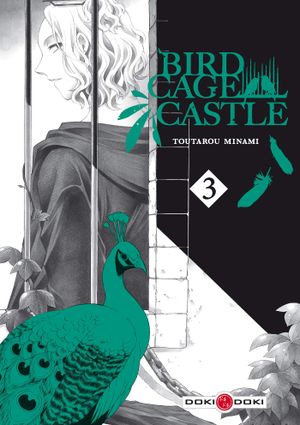 Birdcage Castle - Tome 3