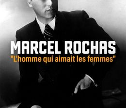 image-https://media.senscritique.com/media/000020121937/0/marcel_rochas_l_homme_qui_aimait_les_femmes.jpg