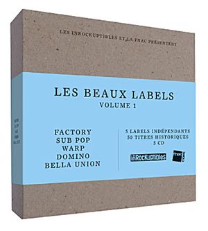 Les Inrockuptibles et la Fnac présentent : Les Beaux Labels, Volume 1