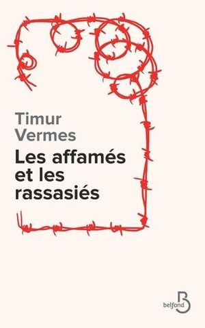 Les Affamés et les Rassasiés