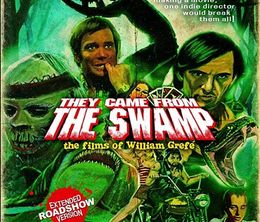 image-https://media.senscritique.com/media/000020123820/0/they_came_from_the_swamp_the_films_of_william_grefe.jpg