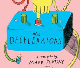 image-https://media.senscritique.com/media/000020123987/0/the_decelerators.jpg