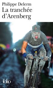 Couverture La Tranchée d'Arenberg et autres voluptés sportives Couverture La Tranchée d'Arenberg et autres voluptés sportives