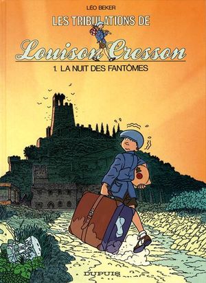 La Nuit des fantômes - Les Tribulations de Louison Cresson, Tome 1