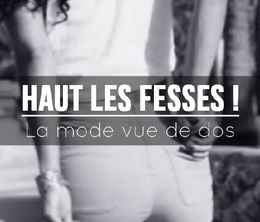 image-https://media.senscritique.com/media/000020124845/0/haut_les_fesses_la_mode_vue_de_dos.jpg