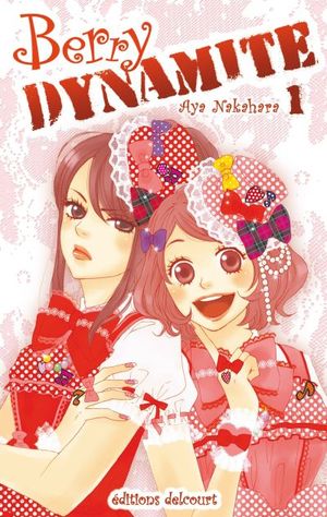 Berry Dynamite, tome 1