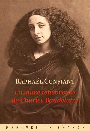 La Muse ténébreuse de Baudelaire