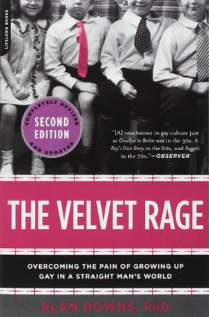 The Velvet Rage Second Edition