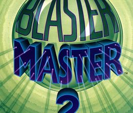 image-https://media.senscritique.com/media/000020127472/0/blaster_master_2.jpg