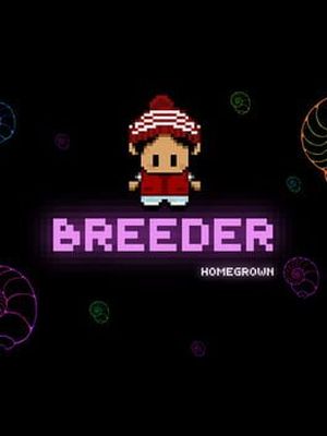 Breeder Homegrown: Director's Cut