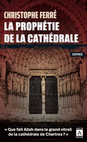 La Prophétie de la cathédrale