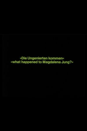 What happened to Magdalena Jung? (Voilà les désinvoltes)