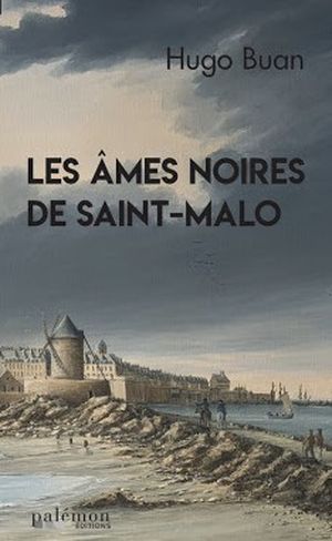 Les Âmes noires de Saint-Malo