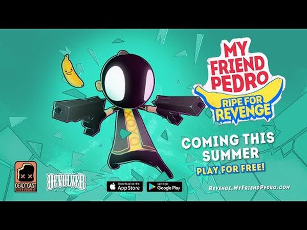 My Friend Pedro: Ripe for Revenge