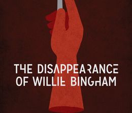 image-https://media.senscritique.com/media/000020130229/0/the_disappearance_of_willie_bingham.jpg