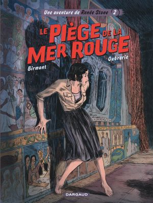 Le Piège de la mer Rouge - Renée Stone, tome 2