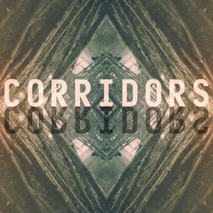 Corridors (Single)