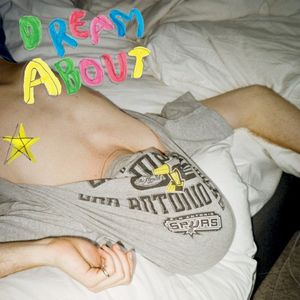 Dream About (Single)