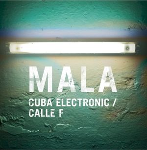 Cuba Electronic / Calle F (Single)