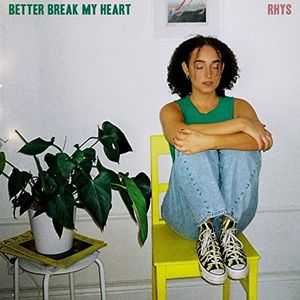 Better Break My Heart (Single)