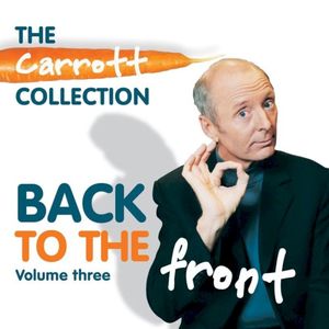The Carrott Collection: Back to the Front Vol. 3 (Live)