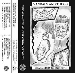 Vandals and Thugs: Charmed by Gorgoroth