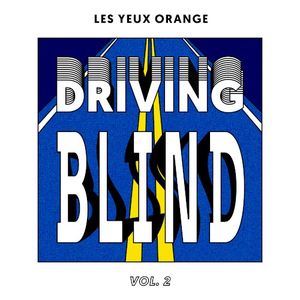 Driving Blind, Vol. 2