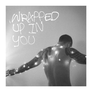 Wrapped up in You (Single)