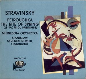 Stravinsky: Petrouchka / The Rite of Spring (Le Sacre du Printemps)