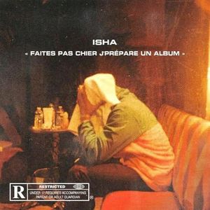 FAITES PAS CHIER J'PREPARE UN ALBUM (EP)