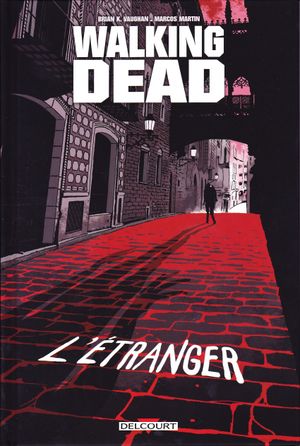 Walking Dead : L'étranger