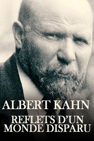 Albert Kahn, reflets d'un monde disparu