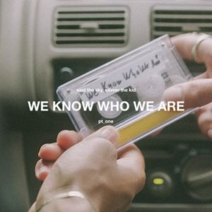 We Know Who We Are (Single)