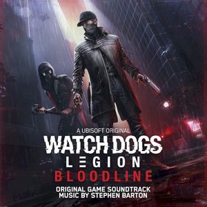 Watch Dogs: Legion - Bloodline (Original Game Soundtrack) (OST)