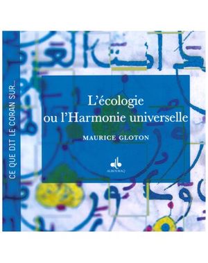 L'Écologie ou l'Harmonie universelle