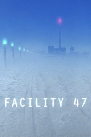 Facility 47