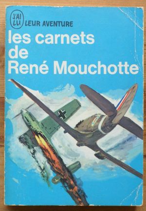 Les Carnets de René Mouchotte