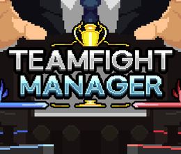 image-https://media.senscritique.com/media/000020136994/0/Teamfight_Manager.jpg
