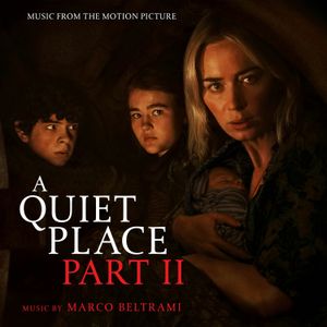 A Quiet Place: Part II (OST)