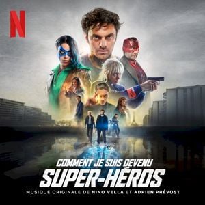 Comment je suis devenu super-héros (OST)