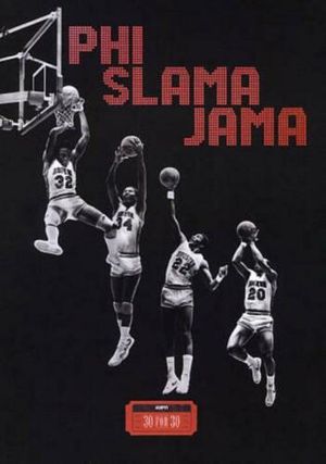 ESPN 30 for 30 : Phi Slama Jama