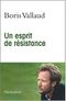 Un esprit de résistance