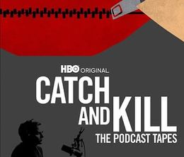 image-https://media.senscritique.com/media/000020138290/0/catch_and_kill_the_podcast_tapes.jpg