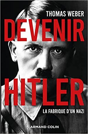 Devenir Hitler